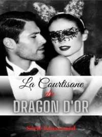 La Courtisane du Dragon d'or