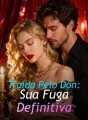 Traída Pelo Don: Sua Fuga Definitiva cover