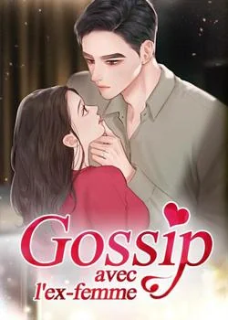 Gossip avec l'ex-femme