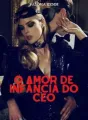 O AMOR DE INFÂNCIA DO CEO cover