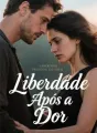 Liberdade Após a Dor cover