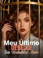 Meu Último Desejo: Seu Verdadeiro Amor cover