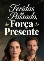 Feridas do Passado, Força do Presente cover