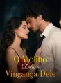 O Violino Dela, a Vingança Dele cover