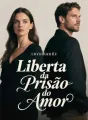 Liberta da Prisão do Amor cover