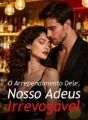 O Arrependimento Dele, Nosso Adeus Irrevogável cover