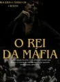 O REI DA MÁFIA - PARTE1 cover