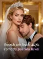 Rejeitada pelo Don da Máfia, Tomada por Seu Rival cover