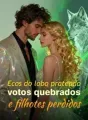Ecos do lobo prateado: votos quebrados e filhotes perdidos cover