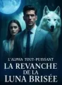 La revanche de la Luna brisé cover