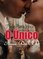 Tudo Para Você: O Único Amor Do CEO cover