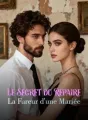 Le Secret du Repaire : La Fureur d'une Mariée cover