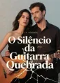 O Silêncio da Guitarra Quebrada cover