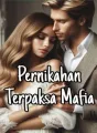 Pernikahan Terpaksa Mafia cover