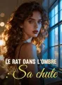 Le Rat dans l'ombre : Sa chute cover