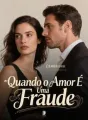 Quando o Amor É Uma Fraude cover