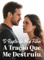 O Rapto do Meu Filho: A Traição Que Me Destruiu cover