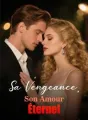 Sa Vengeance, Son Amour Éternel cover