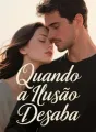 Quando a Ilusão Desaba cover