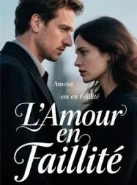 L'Amour en Faillite