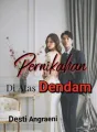 Pernikahan Di Atas Dendam cover