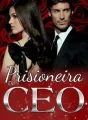 Prisioneira do CEO cover