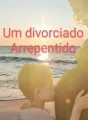 Um divorciado arrepentido  cover