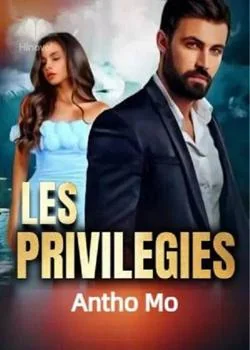 LES PRIVILEGIES