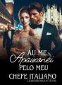 EU ME APAIXONEI PELO CEO ITALIANO cover