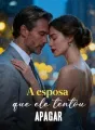 A esposa que ele tentou apagar cover