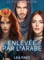 Enlevée par l'Arabe 2 (Le piége du destin) cover
