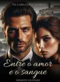Entre o amor e o sangue - Na cama com o inimigo cover