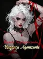 Esposa Negligenciada, Vingança Agonizante cover