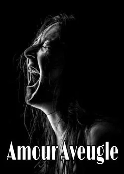 Amour Aveugle