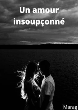 Un amour insoupçonné