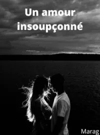 Un amour insoupçonné