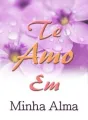 Te Amo em Minha Alma cover