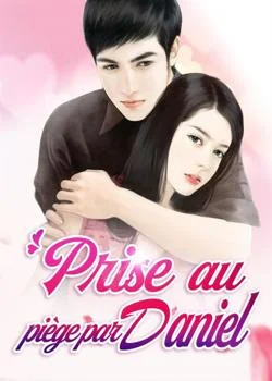Prise au piège par Daniel