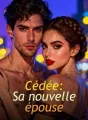 Cédée : Sa nouvelle épouse cover