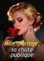 Mon mariage, sa chute publique cover