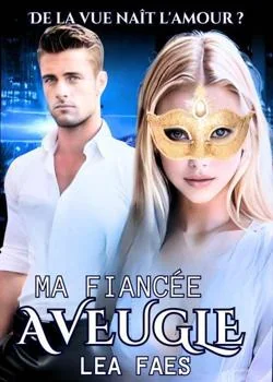 Ma Fiancée Aveugle