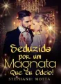 Seduzida por um Magnata que eu Odeio cover