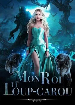 Mon roi, le loup-garou