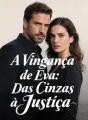 A Vingança de Eva: Das Cinzas à Justiça cover