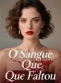 O Sangue Que Faltou cover