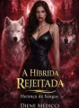 A Híbrida Rejeitada: Herança de Sangue cover