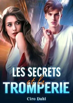Les secrets et la tromperie