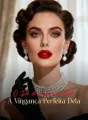 O Dia do Casamento Dele, A Vingança Perfeita Dela cover