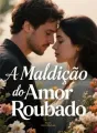 A Maldição do Amor Roubado cover