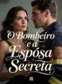 O Bombeiro e a Esposa Secreta cover